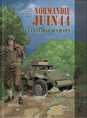 NORMANDIE JUIN 44 – T8 - La bataille des haies  [BD]