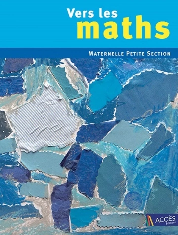 Vers les Maths - PS - Petite section [Livres]