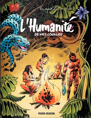 L’HUMANITÉ DE MES COUILLES [BD]