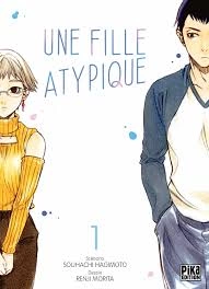 Une Fille Atypique T01 [Mangas]