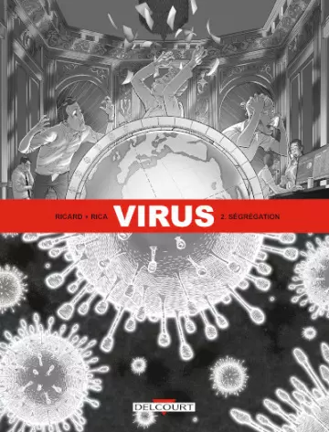 VIRUS (RICARD/RICA) T2. SÉGRÉGATION [BD]