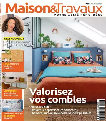 Maison et Travaux N°332 – Février 2023 [Magazines]