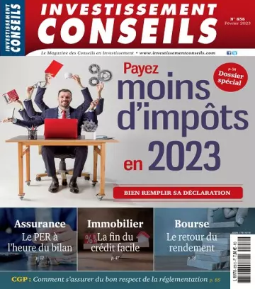 Investissement Conseils N°858 – Février 2023  [Magazines]