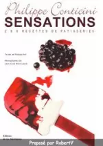 SENSATIONS : 288 RECETTES DE PÂTISSERIES [Livres]