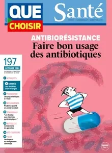 Que Choisir Santé - Octobre 2024 [Magazines]