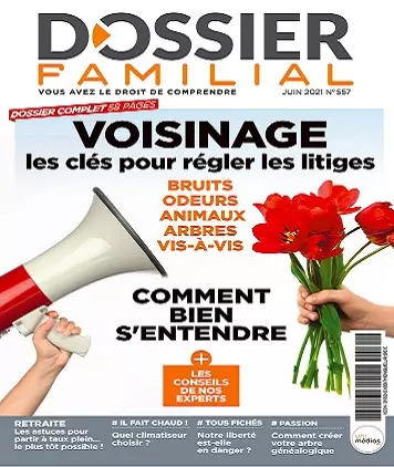 Dossier Familial N°557 – Juin 2021 [Magazines]