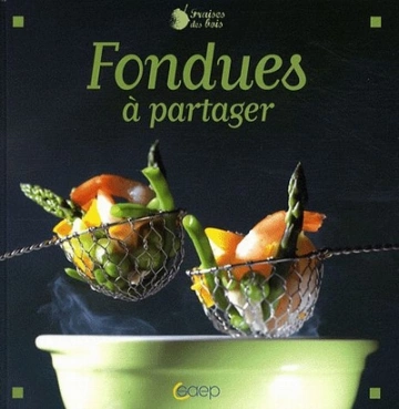 Fondues à partager – Karine Miceli  [Livres]