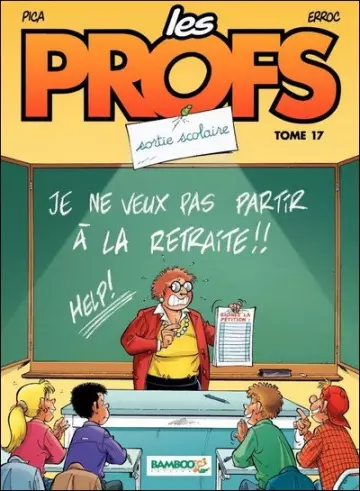 Les Profs - Tome 17 - Sortie scolaire [BD]