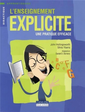 L'ENSEIGNEMENT EXPLICITE: UNE PRATIQUE EFFICACE - JOHN HOLLINGSWORTH, SILVIA YBARRA  [Livres]