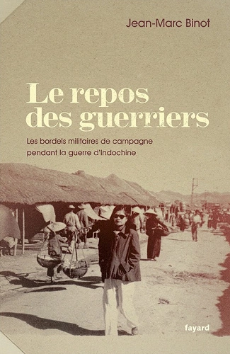 LE REPOS DES GUERRIERS JEAN-MARC BINOT  [Livres]