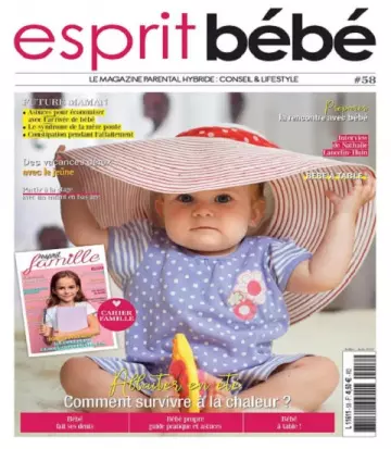 Esprit Bébé N°58 – Juillet-Août 2022 [Magazines]