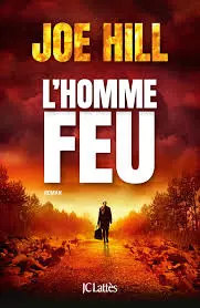 JOE HILL - L'HOMME DE FEU  [Livres]