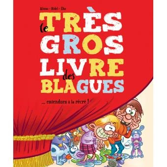 LE TRES GROS LIVRE DES BLAGUES - ÉDITION SPÉCIALE [BD]