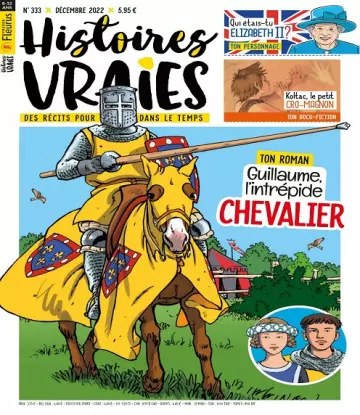 Histoires Vraies N°333 – Décembre 2022 [Magazines]