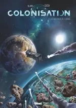 Colonisation T01 Les naufragés de l'espace [BD]