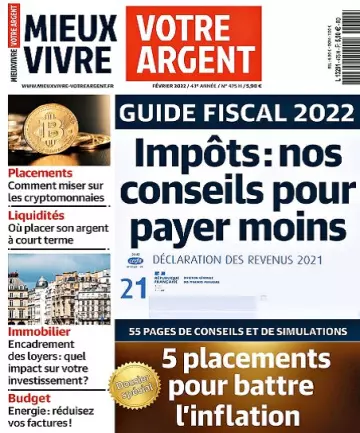 Mieux Vivre Votre Argent N°475 – Février 2022  [Magazines]