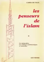 LES PENSEURS DE L'ISLAM II - CARRA DE VAUX  [Livres]