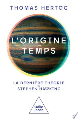 L' Origine du temps  Thomas Hertog [Livres]