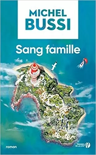 MICHEL BUSSI - SANG FAMILLE  [Livres]