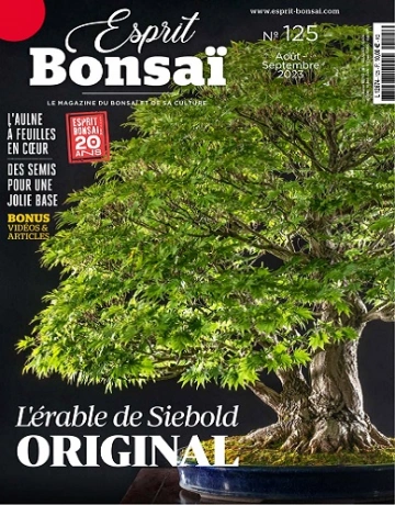 Esprit Bonsaï N°125 – Août-Septembre 2023 [Magazines]