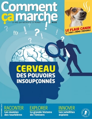 Comment Ça Marche N°152 – Septembre 2023  [Magazines]