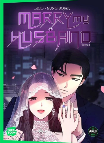 MARRY MY HUSBAND - CH 01 À 68  [Mangas]