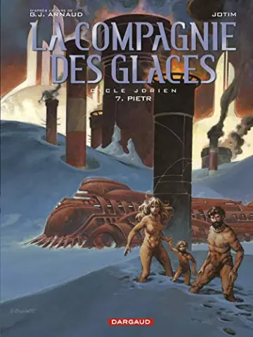 LA COMPAGNIE DES GLACES - INTÉGRALE [BD]