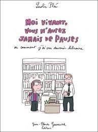 MOI.VIVANT.VOUS.N'AUREZ.JAMAIS.DE.PAUSES [BD]