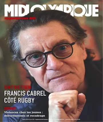 Midi Olympique Magazine N°243 – Mars 2023  [Magazines]