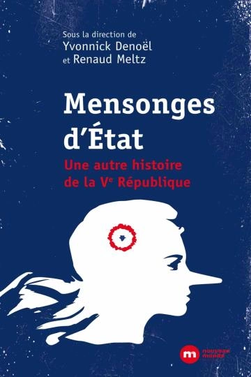 Mensonges d'Etat. Yvonnick Denoël, Renaud [Livres]