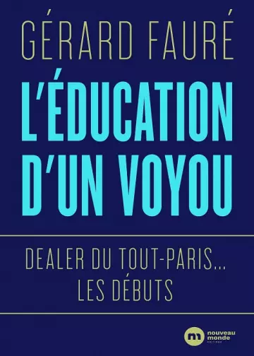 L'Éducation d'un voyou Gérard Fauré [Livres]