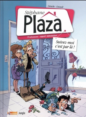 STEPHANE PLAZA - Profession : agent immobilier – T1 à 3 [BD]