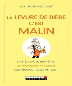 La levure de bière-c’est malin [Livres]