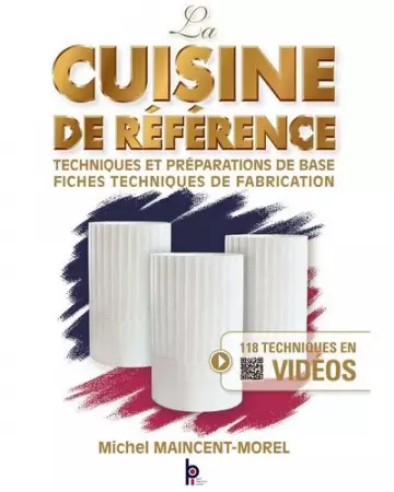 LA CUISINE DE RÉFÉRENCE (2015) (M. MAINCENT-MOREL)  [Livres]