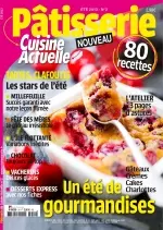 Cuisine Actuelle Patisserie N°2 - Un Été de Gourmandises  [Magazines]