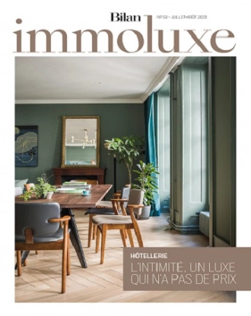 Bilan Immoluxe N°53 – Juillet-Août 2023 [Magazines]