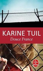 Karine Tuil - Douce France [Livres]