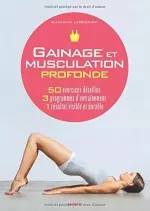 Gainage et musculation profonde  [Magazines]