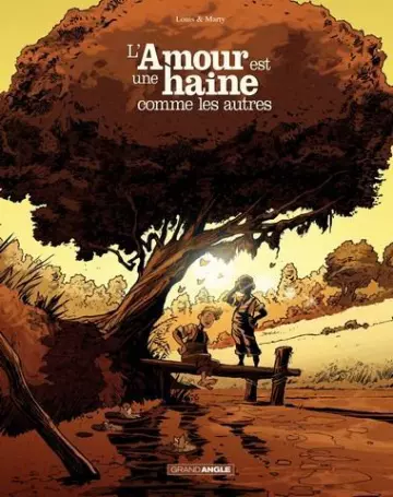 L'Amour est une haine comme les autres [BD]