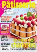 Cuisine Actuelle Pâtisserie - Juin-Août 2017 [Magazines]