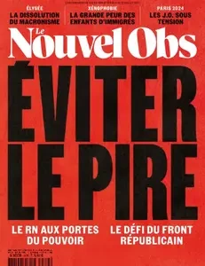 Le Nouvel Obs - 4 Juillet 2024 [Magazines]