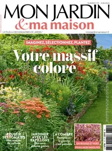 Mon Jardin Ma Maison N.771 - Juin 2024 [Magazines]