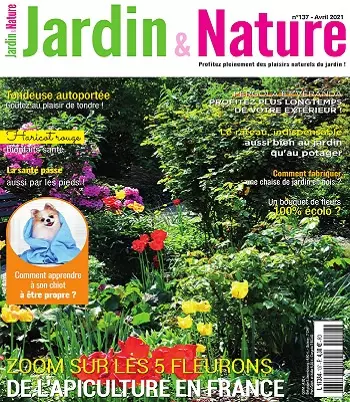 Jardin et Nature N°137 – Avril 2021 [Magazines]