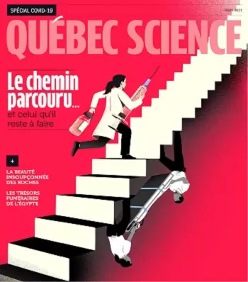 Québec Science Magazine – Mars 2021 [Magazines]