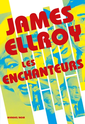 James Ellroy Les enchanteurs [Livres]