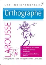 Orthographe - Les indispensables  [Livres]