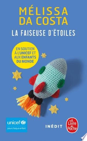 La Faiseuse d'étoiles Mélissa Da Costa [Livres]