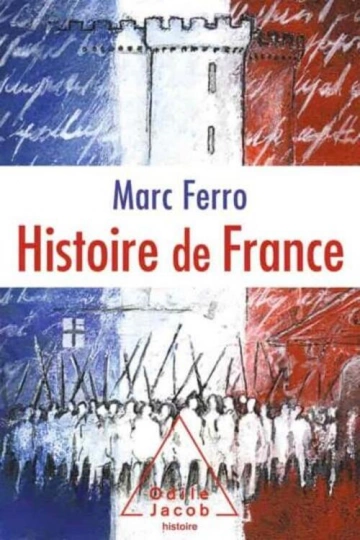 HISTOIRE DE FRANCE - MARC FERRO  [Livres]