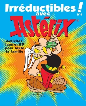 Irréductibles! avec Astérix N°6 – Mai 2020  [Magazines]