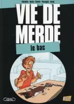 Vie de Merde T19 : Le bac  [BD]